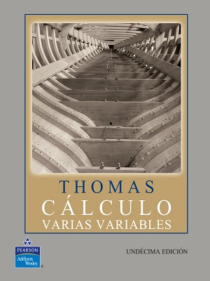 Calculo varias variables - Thomas - Undecima Edicion